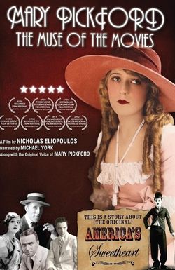 Mary Pickford: The Muse of the Movies