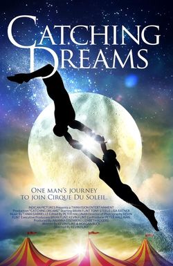 Catching Dreams