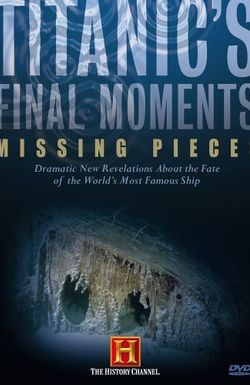 Titanic's Final Moments: Missing Pieces
