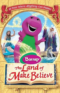 Barney: The Land of Make Believe