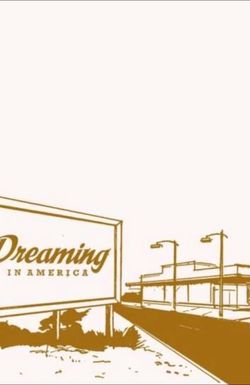 Dreaming in America