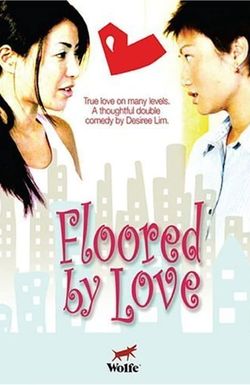Floored by Love