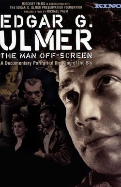 Edgar G. Ulmer: The Man Off-Screen