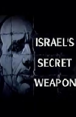 Israel's Secret Weapon