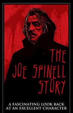 The Joe Spinell Story