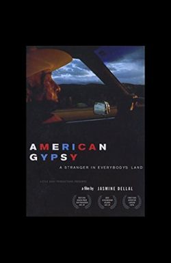 American Gypsy: A Stranger in Everybody's Land