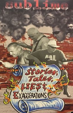 Sublime: Stories, Tales, Lies & Exaggerations
