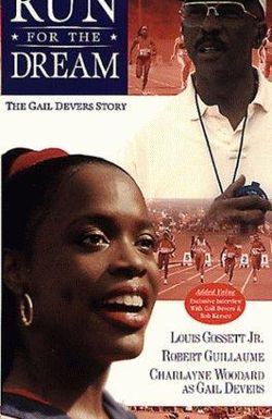 Run for the Dream: The Gail Devers Story