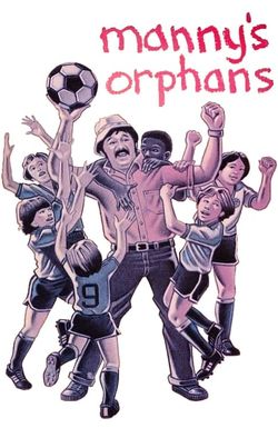 Manny's Orphans