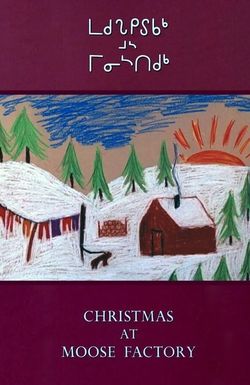 Christmas at Moose Factory