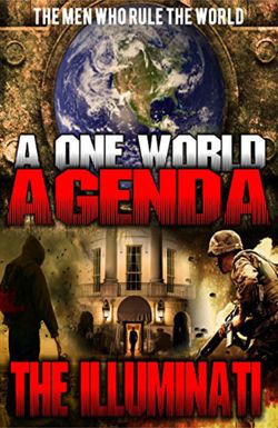A One World Agenda: The Illuminati