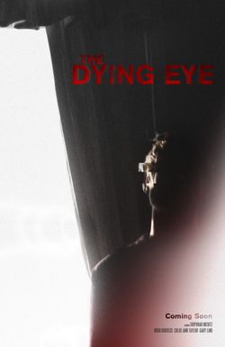 The Dying Eye