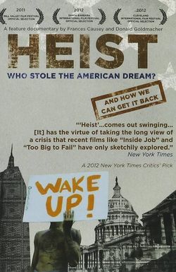 Heist: Who Stole the American Dream?