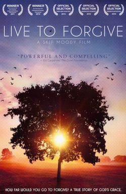 Live to Forgive