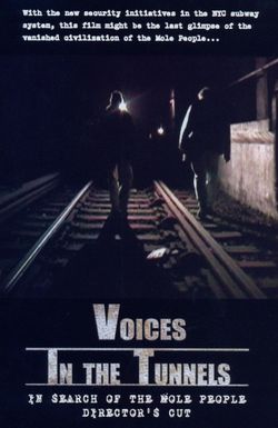Voices in the Tunnels
