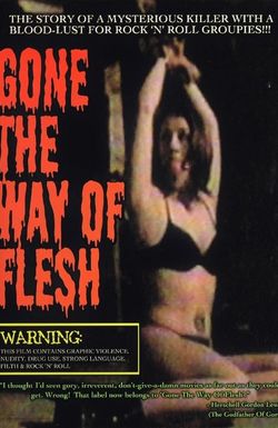Gone the Way of Flesh