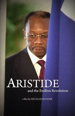 Aristide and the Endless Revolution