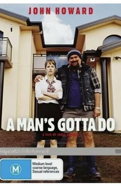 A Man's Gotta Do