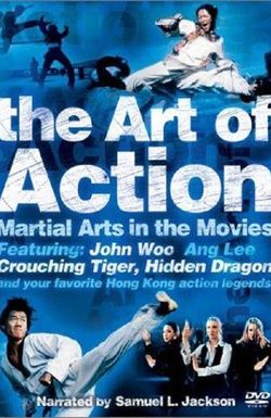 The Art of Action: Martial Arts in Motion Picture