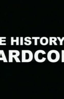 The History of Hardcore