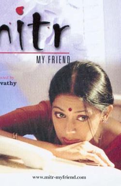 Mitr: My Friend