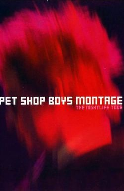 Pet Shop Boys: Montage - The Nightlife Tour