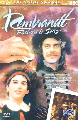 Rembrandt: Fathers & Sons