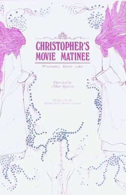 Christopher's Movie Matinee