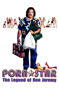 Porn Star: The Legend of Ron Jeremy