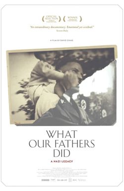 What Our Fathers Did: A Nazi Legacy