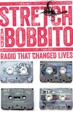 Stretch and Bobbito: Radio That Changed Lives