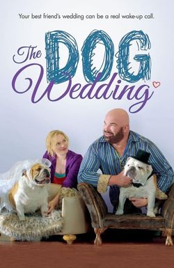 The Dog Wedding