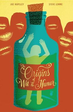 The Origins of Wit and Humor