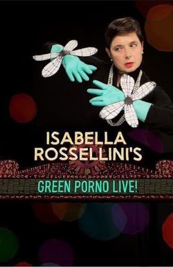 Isabella Rossellini's Green Porno Live
