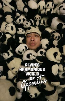 Alvin's Harmonious World of Opposites