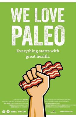 We Love Paleo