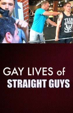 Gay Lives of Straight Guys
