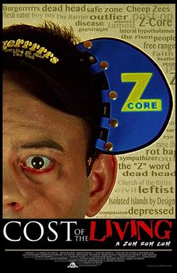 Cost of the Living: A Zom Rom Com
