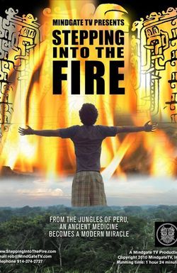 Stepping Into the Fire