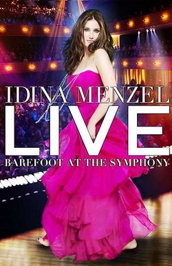 Idina Menzel Live: Barefoot at the Symphony