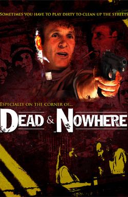 Dead & Nowhere