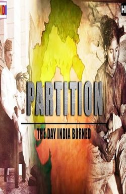 Partition: The Day India Burned