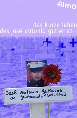 Das kurze Leben des José Antonio Gutierrez