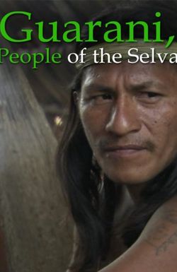 Guarani, People of the Selva