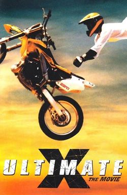 Ultimate X: The Movie