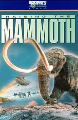 Raising the Mammoth
