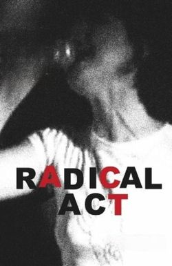 Radical Act