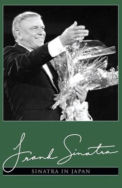 Frank Sinatra in Japan: Live at the Budokan Hall, Tokyo