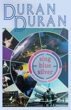 Duran Duran: Sing Blue Silver
