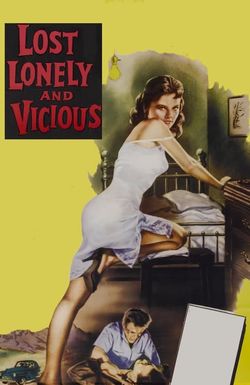 Lost, Lonely and Vicious
